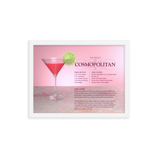 The Perfect Cosmopolitan (Framed)