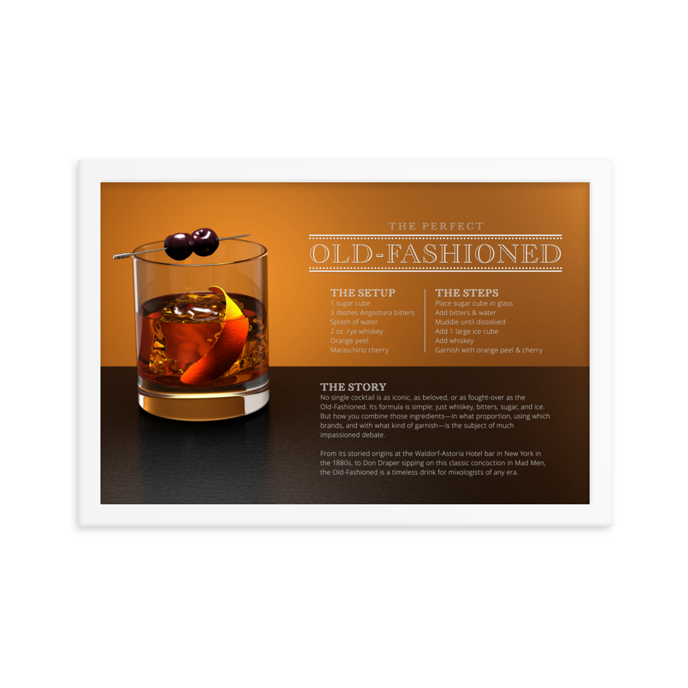 The Perfect Old Fashioned (Framed)